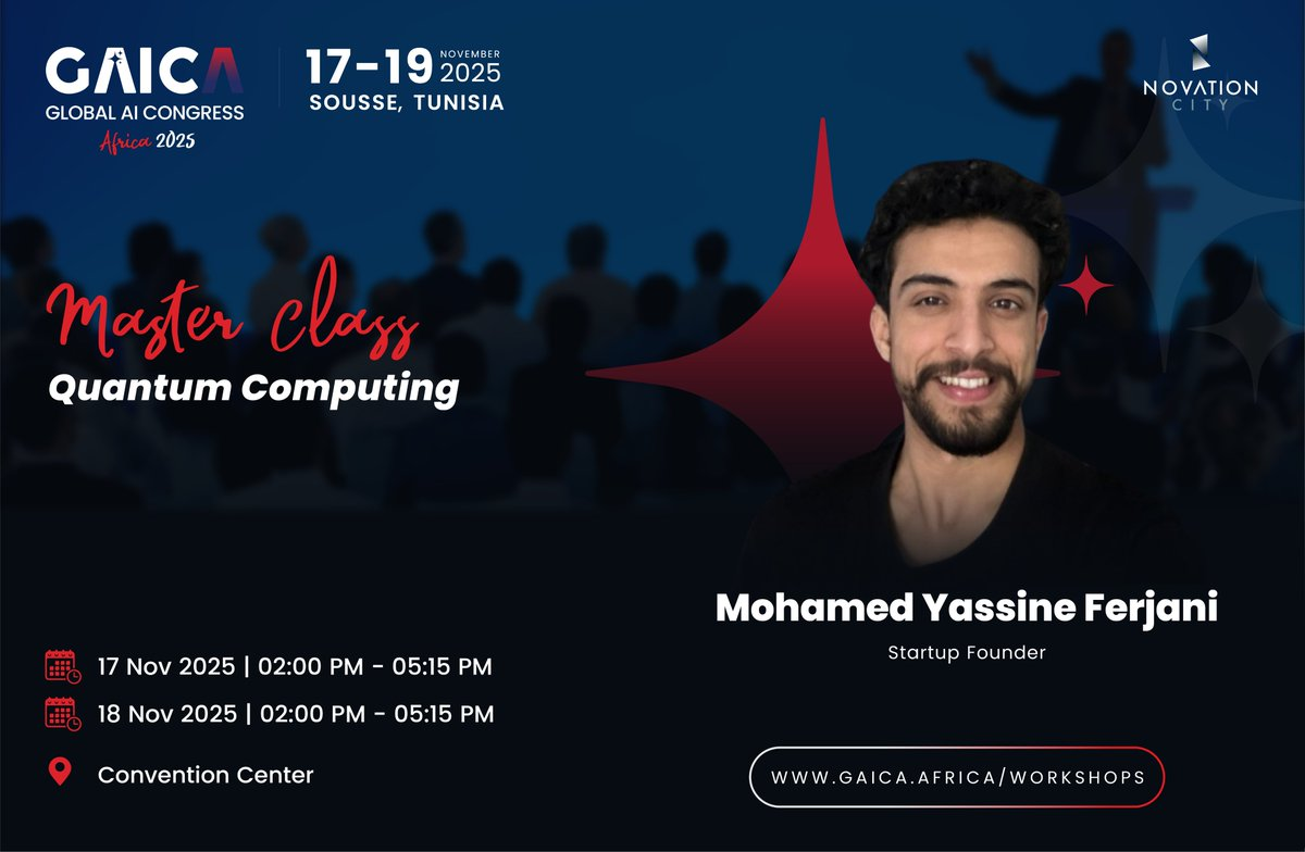 GAICA 2025 Quantum Computing Master Class with Mohamed Yassine Ferjani